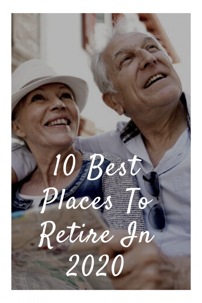 10 Best Places To Retire In 2021 - Share This Live